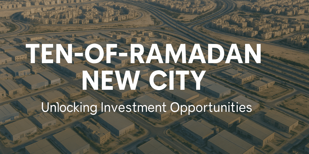 مدينة العاشر من رمضان الجديدة - مستقبل قلب الدلتا